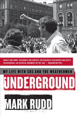 Cover Image for Underground: My Life with Sds and the Weathermen -- Mark Rudd, Paperback