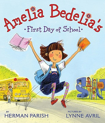 Cover Image for Amelia Bedelia's First Day of School -- Herman Parish, Paperback