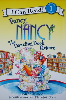 Cover Image for Fancy Nancy: The Dazzling Book Report -- Jane O'Connor, Paperback
