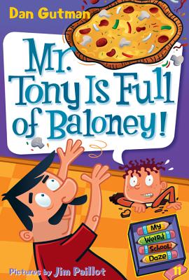 Cover Image for Mr. Tony Is Full of Baloney! -- Dan Gutman, Paperback