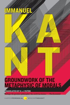 Cover Image for Groundwork of the Metaphysic of Morals -- Immanuel Kant, Paperback