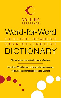 Cover Image for Word-For-Word English-Spanish Spanish-English Dictionary -- None, Paperback