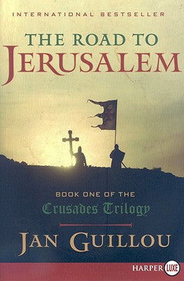 Cover Image for The Road to Jerusalem: Book One of the Crusades Trilogy -- Jan Guillou, Paperback
