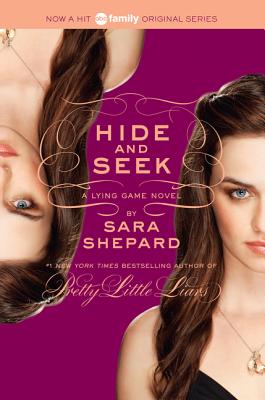Cover Image for The Lying Game #4: Hide and Seek -- Sara Shepard, Paperback