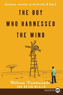 Cover Image for The Boy Who Harnessed the Wind LP -- William Kamkwamba, Paperback