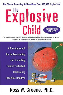 Cover Image for The Explosive Child (Revised, Updated) -- Ross W. Greene, Paperback