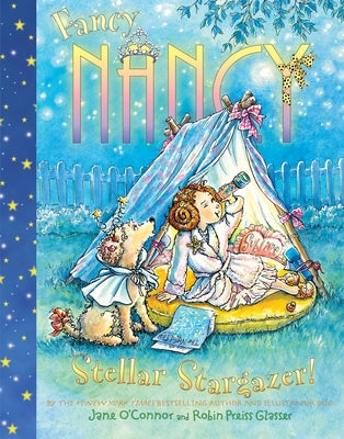 Cover Image for Fancy Nancy Stellar Stargazer! -- Jane O'Connor, Hardcover
