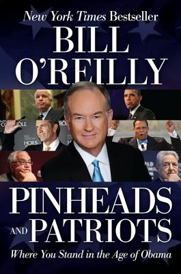 Cover Image for Pinheads and Patriots -- Bill O'Reilly, Paperback