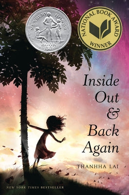 Cover Image for Inside Out and Back Again: A Newbery Honor Award Winner -- Thanhhà Lai, Hardcover