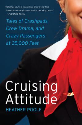 Cover Image for Cruising Attitude -- Heather Poole, Paperback