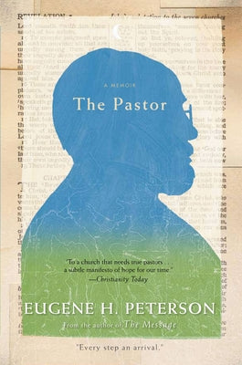 Cover Image for The Pastor -- Eugene H. Peterson, Paperback