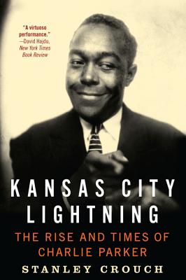 Cover Image for Kansas City Lightning -- Stanley Crouch, Paperback