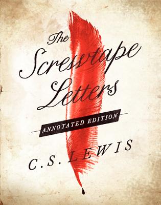 Cover Image for The Screwtape Letters -- C. S. Lewis, Hardcover