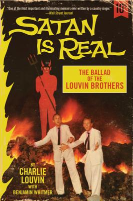 Cover Image for Satan Is Real -- Charlie Louvin, Paperback