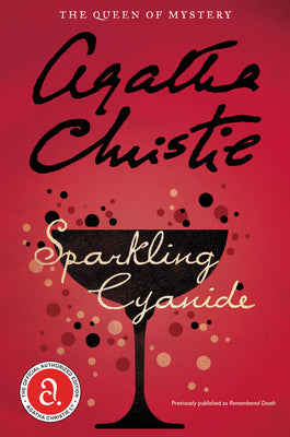 Cover Image for Sparkling Cyanide -- Agatha Christie, Paperback