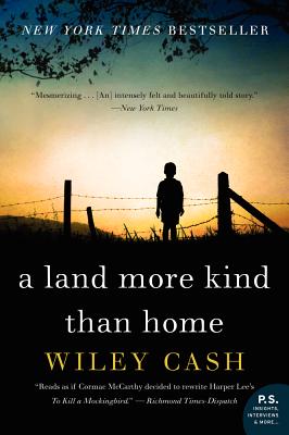 Cover Image for A Land More Kind Than Home -- Wiley Cash, Paperback