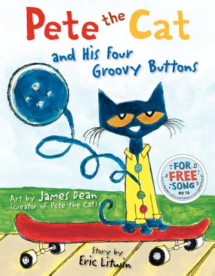 Cover Image for Pete the Cat and His Four Groovy Buttons -- Eric Litwin, Hardcover