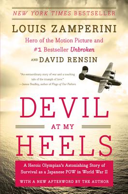 Cover Image for Devil at My Heels -- Louis Zamperini, Paperback