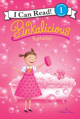 Cover Image for Pinkalicious: Puptastic! -- Victoria Kann, Library Binding