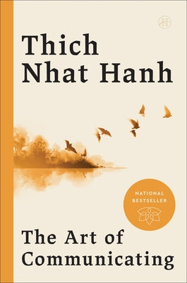 Cover Image for The Art of Communicating -- Thich Nhat Hanh, Paperback