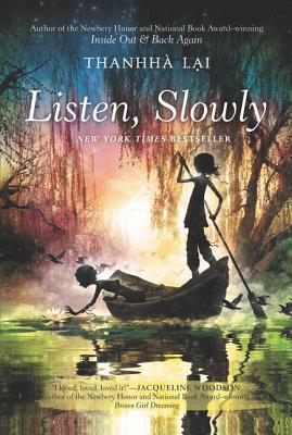 Cover Image for Listen, Slowly -- Thanhhà Lai, Paperback