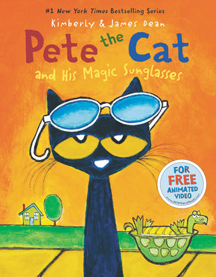 Cover Image for Pete the Cat and His Magic Sunglasses -- James Dean, Hardcover