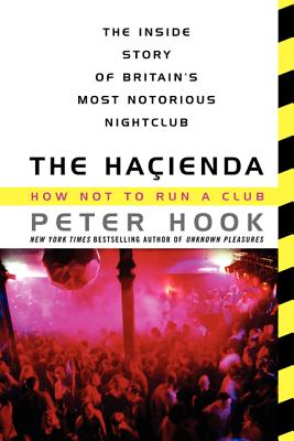 Cover Image for The Hacienda -- Peter Hook, Paperback