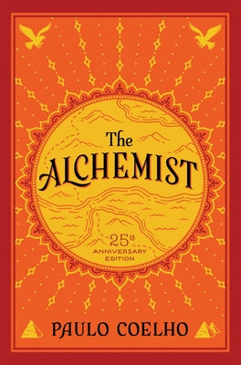 Cover Image for The Alchemist: A Fable about Following Your Dream -- Paulo Coelho, Paperback