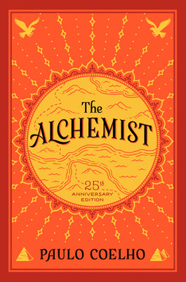 Cover Image for The Alchemist: A Fable about Following Your Dream -- Paulo Coelho, Paperback