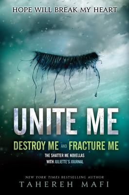 Cover Image for Unite Me -- Tahereh Mafi, Paperback