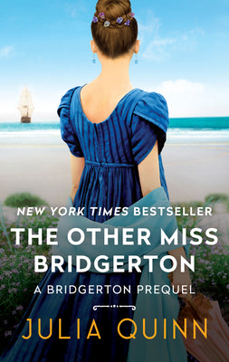 Cover Image for The Other Miss Bridgerton: A Bridgerton Prequel -- Julia Quinn, Paperback