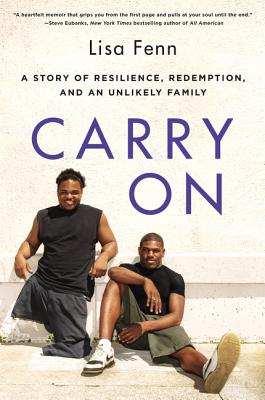 Cover Image for Carry on: A Story of Resilience, Redemption, and an Unlikely Family -- Lisa Fenn, Paperback