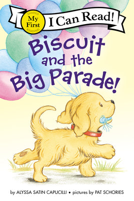 Cover Image for Biscuit and the Big Parade! -- Alyssa Satin Capucilli, Paperback