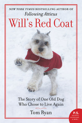 Cover Image for Will's Red Coat: The Story of One Old Dog Who Chose to Live Again -- Tom Ryan, Paperback