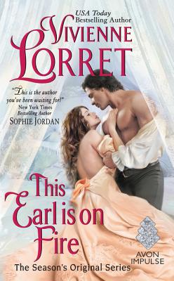 Cover Image for This Earl Is on Fire: The Season's Original Series -- Vivienne Lorret, Mass Market Paperback