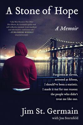 Cover Image for A Stone of Hope: A Memoir -- Jim St Germain, Paperback