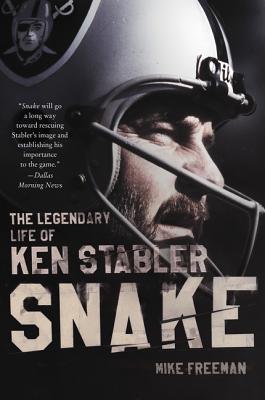 Cover Image for Snake: The Legendary Life of Ken Stabler -- Mike Freeman, Paperback