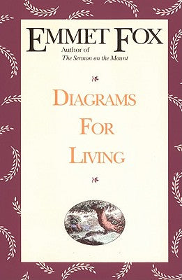 Cover Image for Diagrams for Living: The Bible Unveiled -- Emmet Fox, Paperback