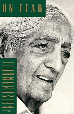 Cover Image for On Fear -- Jiddu Krishnamurti, Paperback