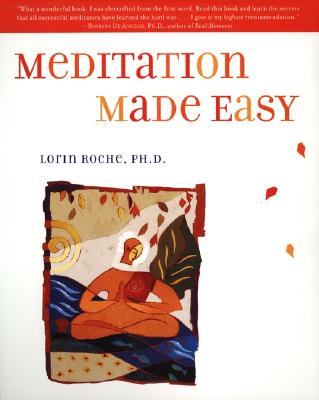 Cover Image for Meditation Made Easy -- Lorin Roche, Paperback