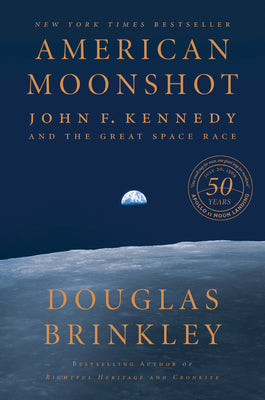 Cover Image for American Moonshot: John F. Kennedy and the Great Space Race -- Douglas Brinkley, Paperback