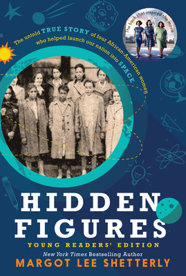 Cover Image for Hidden Figures Young Readers' Edition -- Margot Lee Shetterly, Paperback