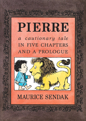 Cover Image for Pierre: A Cautionary Tale in Five Chapters and a Prologue -- Maurice Sendak, Board Book