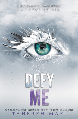Cover Image for Defy Me -- Tahereh Mafi, Paperback