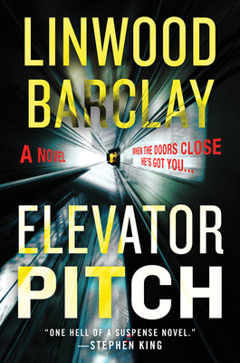 Cover Image for Elevator Pitch -- Linwood Barclay, Paperback