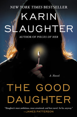 Cover Image for The Good Daughter -- Karin Slaughter, Paperback