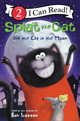 Cover Image for Splat the Cat and the Cat in the Moon -- Rob Scotton, Paperback