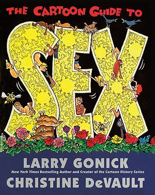 Cover Image for A Cartoon Guide to Sex -- Larry Gonick, Paperback