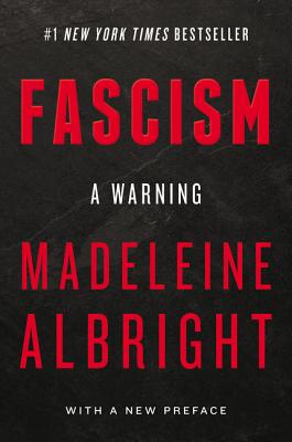 Cover Image for Fascism: A Warning -- Madeleine Albright, Paperback