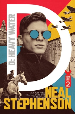 Cover Image for D: Heavy Water -- Neal Stephenson, Hardcover
